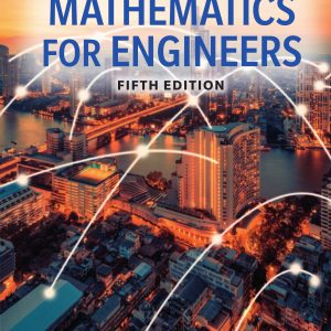 Mathematics for Engineers 5th Edition