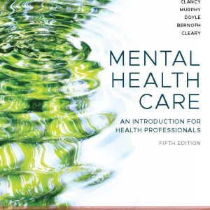 Mental Health Care An Introduction for Health Professionals 5th Edition