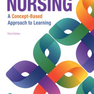 Nursing A Concept-Based Approach to Learning, Volume I 3rd Edition