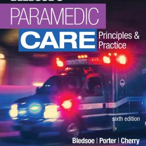Paramedic Care Principles and Practice 6th Edition Volume 1