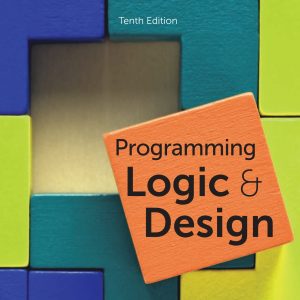 Programming Logic and Design 10th Edition
