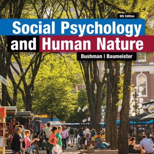 Social Psychology and Human Nature 6th Edition