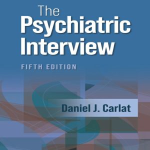 The Psychiatric Interview 5th Edition