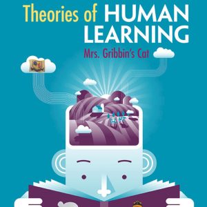 Theories of Human Learning 7th Edition