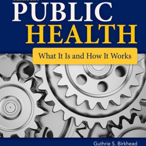 Turnock's Public Health What It Is and How It Works 7th Edition