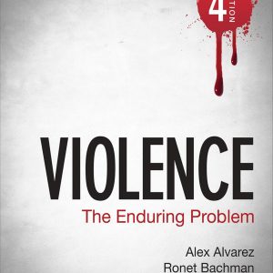 Violence The Enduring Problem 4th Edition