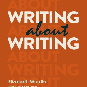 Writing about Writing 5th Edition