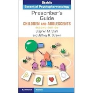 Prescriber's Guide – Children and Adolescents Stahl's Essential Psychopharmacology 2nd Edition